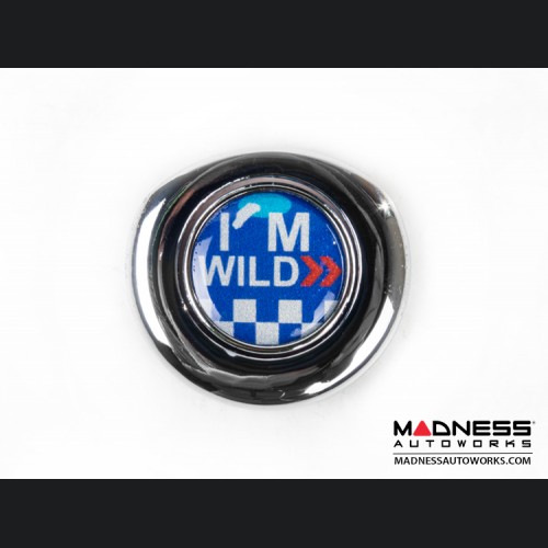 MINI Cooper Ignition Start Button Cover - Chrome Finish - "I'm Wild"